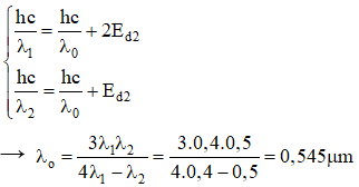 Áp dụng công thức Anhxtanh về hiện tương quang điện. Vì 