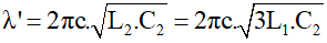 - Ta có:

+ Khi L = L1 ; C = C1  thì:

+ Khi L = 3L1 ; C = C2  thì:

- Vì λ