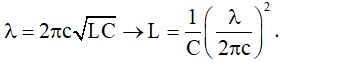 - Bước sóng mà mạch LC có thể bắt được:

→ Với dãi sóng từ 40 m đến 2600 m ta tìm được khoảng giá trị tương ứng của L từ:

Đến: