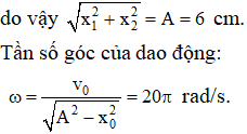 + Hai thời điểm t = 0 và t = 0,25T vuông pha nhau

+ Tại thời điểm t = 0 vật có đi độ x = 3 = 0,5A, sau đó 0,25T vật vẫn có li độ dương → ban đầu vật chuyển động theo chiều dương 