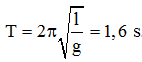 Chu kì  dao động của con lắc