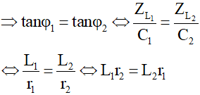 - Để điện áp hiệu dụng giữa hai đầu đoạn mạch bằng tổng điện áp hiệu dụng giữa hai đầu cuộn dây phải cùng pha.