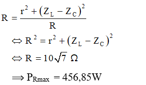 - Công suất tiêu thụ trên R:

-Giá trị PR  đạt cực đại khi: