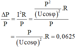  Phần trăm công suất bị mất trên đường dây do tỏa nhiệt: