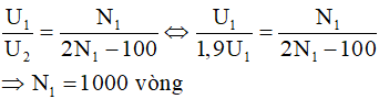  Ta có: N2  = 2N1 .

- Vì cuộn thứ cấp có 50 vòng dây quấn ngược, nên ta có phương trình:

⇒ Tổng số vòng dây đã được quấn trong máy biến áp là 3000 vòng.