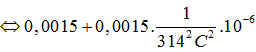 Từ đồ thị ta có: Khi 

Khi 

= 0,0055