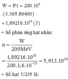 + Năng lượng mà lò phản ứng cung cấp trong ba năm:

=> .