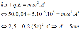 Ban đầu vật dao động với biên độ 4 cm. chu kì T = 0,4s. Vậy sau 0,2 s thì vật đi đến bên âm, lò xo đang bị nén 4cm.

Tại đây vật nặng chịu tác dụng của lực điện, ta có:

Vậy vị trí cân bằng mới là vị trí lò xo dãn 1 cm.

Tác dụng lực điện 0,2s, tức là lò xo đi được đến biên dương x = + A’ = 5cm, khi này lò xo dãn 5+1 = 6cm. NGừng tác dụng lực, vị trí cân bằng trở về vị trí lò xo không dãn ban đầu, biên độ mới A’’ = 6cm

 Vậy vận tốc cực đại lúc sau là: