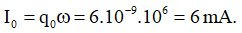 + Cường độ dòng điện cực đại trong mạch

 

→ Cường độ dòng điện trong mạch khi q = 4,8  nC.