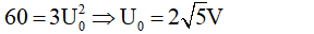  Ta có:

- Thay u1  = 2V và u2  = 4V

- Lấy (2) – (1) ta được: