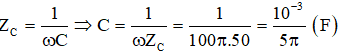 Cảm kháng của cuộn dây: 

Dung kháng của tụ điện:

Điện dung của tụ điện: 