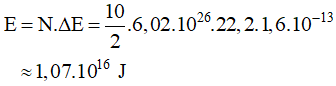 - Năng lượng tỏa ra khi có 10 kg đơtêri tham gia phản ứng là: