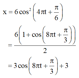 Phương trình:

- Mà t = 0,125 = T/2 nên S = 2.3 = 6 cm

Chọn

 