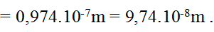 /span>

rm = m2r0;  rn = n2r0 ( với r0 bán kính Bo)

Bước sóng nhỏ nhất ng tử hidro có thể phát ra: