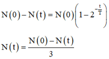 Số hạt nhân còn lại sau thời gian t là:

Số hạt nhân đã phân rã sau thời gian t là:

Theo bài: