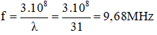 Ta có công thức: 

Với λ = 25m thì 

Với λ = 31m thì 

Với λ = 41m thì 