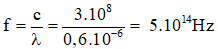 Bước sóng:

Tần số của bức xạ: