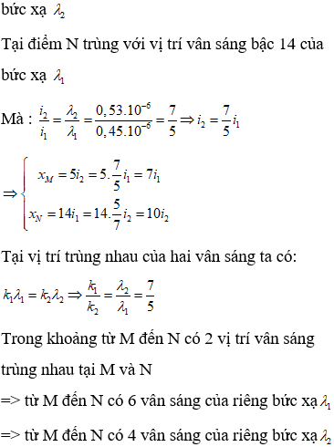 Tại điểm M trùng với vị trí vân sáng bậc 5 của

Trong khoảng từ M đến N quan sát được 10 vân sáng