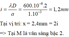 Phương pháp: sử dụng công thức tính khoảng vân và công thức xác định vị trí vân sáng

Cách giải:

 Khoảng vân  là: 