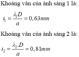 Khi trên màn quan sát thấy vân tối thì đó là vân tối trùng nhau của hai ánh sáng 1 và 2.

Chuyển bài toán thành bài toán giao thoa với ánh sáng có bước sóng I’=0,63.9=5,67mm

 Trong miền L = 18mm có số vân tối là:

Vậy nếu ở hai đầu là vân tối thì số vân tối nhiều nhất có thể là 4 vân