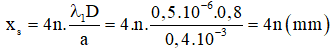 Ta có:

Do đó:

Khi n = -1 thì x = -4 mm.