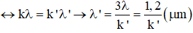 Bước sóng của bức xạ A:

Hai bức xạ trùng nhau:

Do:

Khi k = 1 thì λ