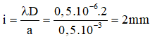 .

+ Khoảng vân:

+ Lập tỷ số:

Số vân tối quan sát được trên màn: Nt = 2(10 + 1) = 22 (vân tối)