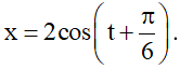 .

Phương trình dao động tổng quát: x = Acos(ωt + φ)

Vecto quay OM →  có:

   + Có độ lớn bằng hai đơn vị chiều dài nên biên độ dao động A = 2.

   + Quay quanh O với tốc độ góc 1 rad/s nên tần số góc ω = 1rad/s.

   + Tại thời điểm t = 0, vecto OM →  hợp với trục Ox một góc 30o nên pha ban đầu của dao động là φ = π/6 rad.

Vậy vectơ quay OM →  biểu diễn phương trình của dao động điều hòa: