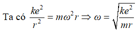 Các electron chuyển động tròn dưới tác dụng của lực Culong

Khi ta coi chuyển động của electron giống như một dòng điện tròn thì cường độ dòng điện tròn được tính theo công thức 

Do đó ta có tỉ số cường độ dòng điện khi electron chuyển động trên quỹ đạo dừng M (n = 1)và K(n = 1) là 