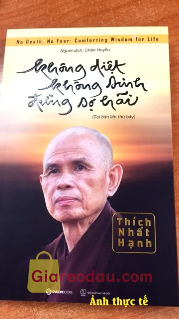 Giảm giá [Mã 31%] Sách Không diệt không sinh đừng sợ hãi Tác giả Thiền sư Thích Nhất Hạnh SaiGonBooks. Sách mới đẹp. Bọc rất cẩn thận. Shop xử lý đơn hàng rất nhanh. Giá rẻ lại thêm voucher.. 