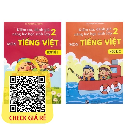 (Combo 2 Hoc Ki) Kiem Tra, Danh Gia Nang Luc Hoc Sinh Lop 2 Mon Tieng Viet