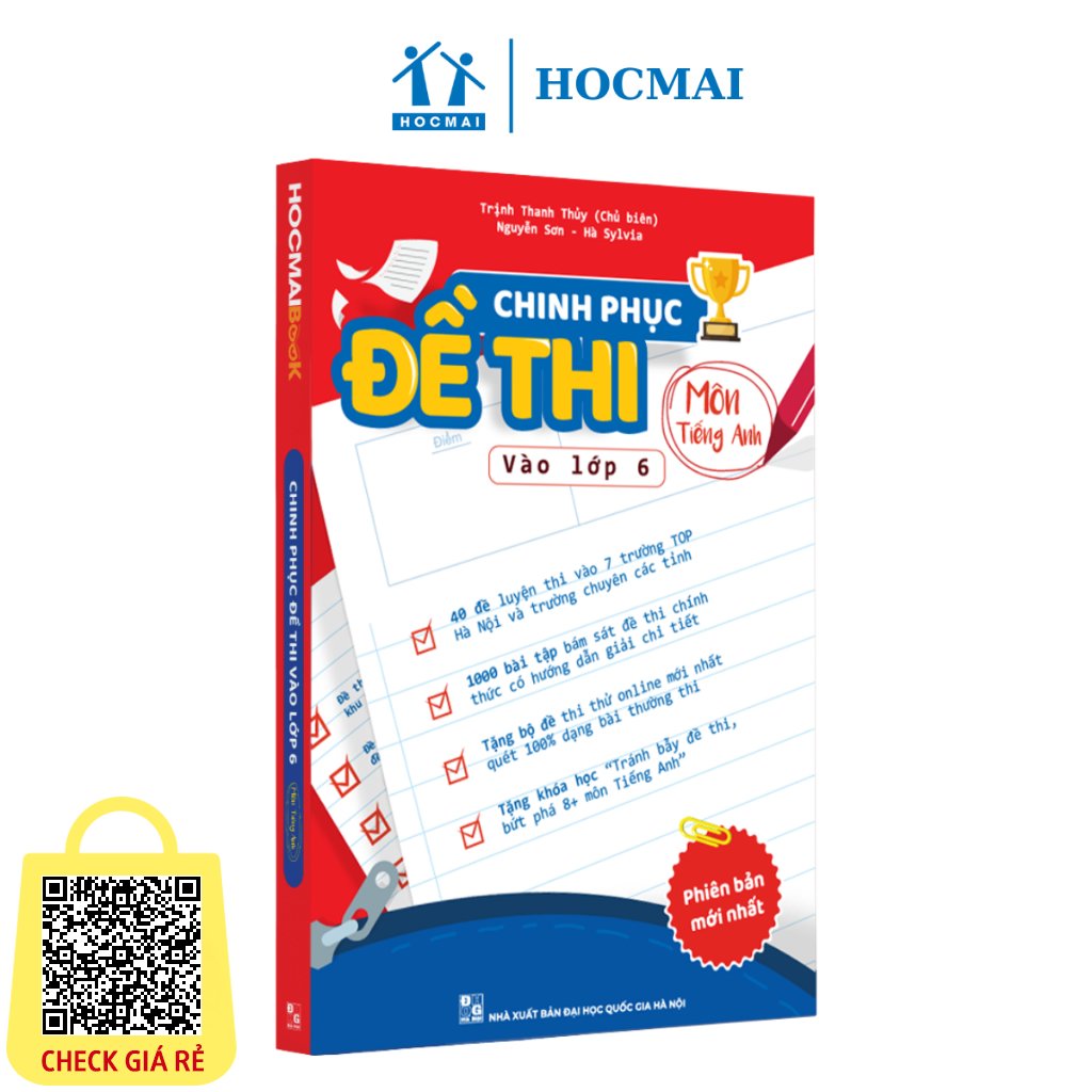 [LỚP 5] Sách Chinh Phục Đề Thi Vào Lớp 6 Môn Tiếng Anh - Bộ đề chuẩn ôn luyện thi vào lớp 6 chất lượng cao - HOCMAI