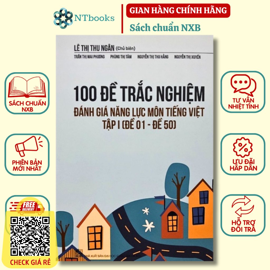 Sách 100 Đề trắc nghiệm đánh giá năng lực môn Tiếng Việt Tập 1 (Đề 01 Đề 50)