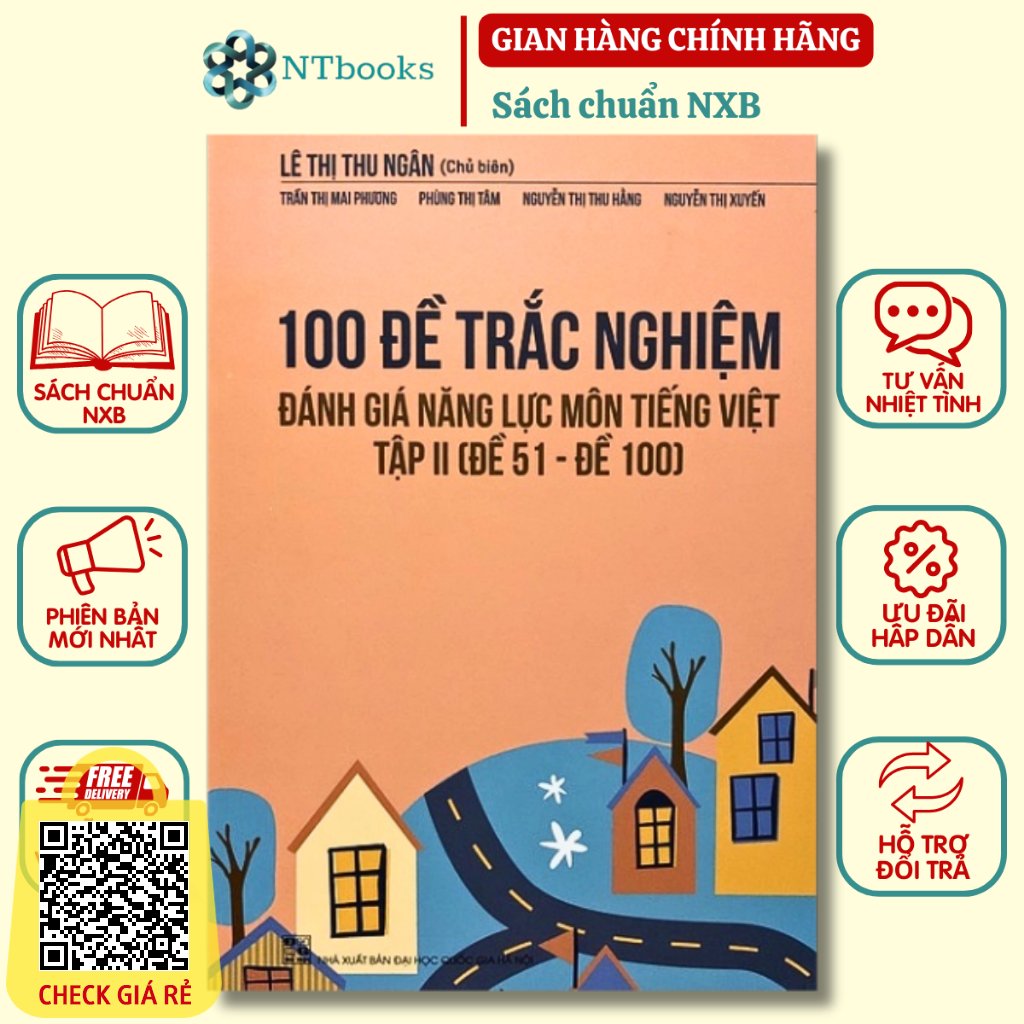 Sách 100 Đề trắc nghiệm đánh giá năng lực môn Tiếng Việt Tập 2 (Đề 51 Đề 100)