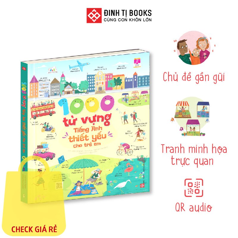 Sách 1000 từ vựng tiếng Anh thiết yếu cho trẻ em Nhiều chủ đề kèm tranh minh họa và QR audio Đinh Tị Books