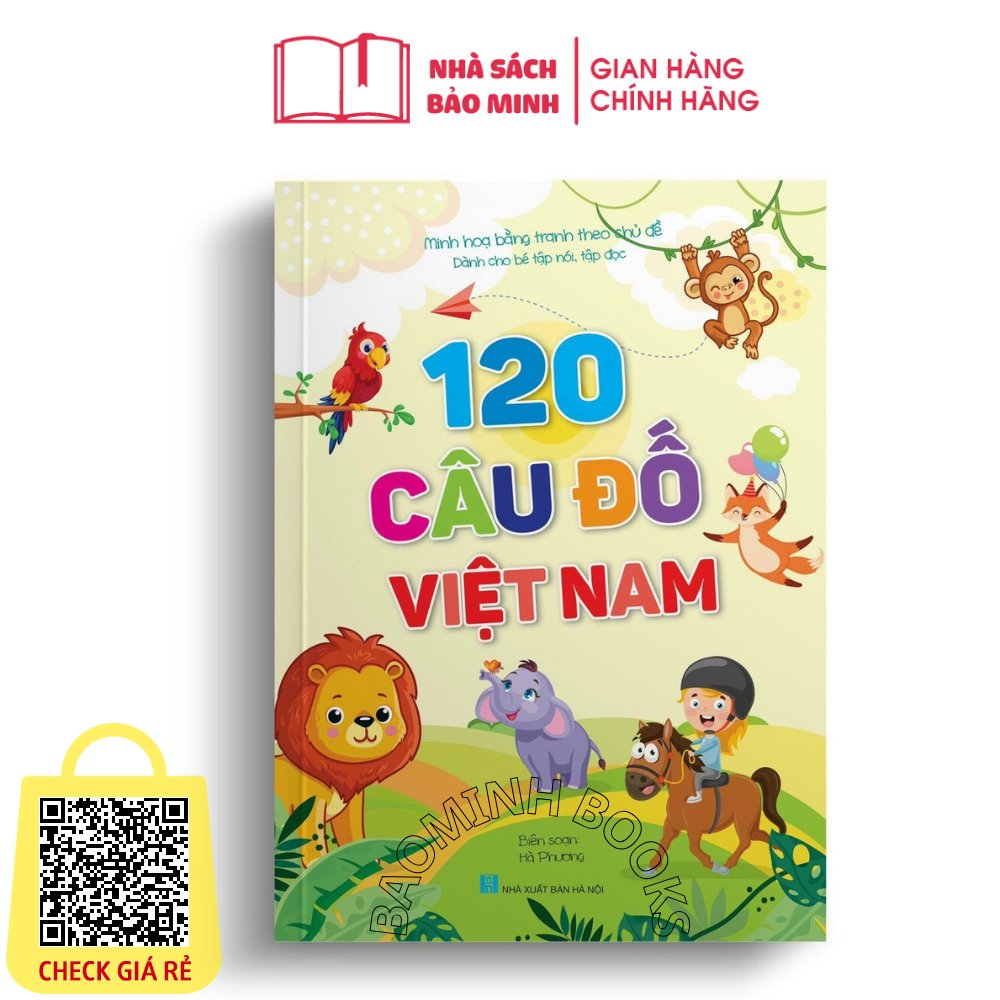 Sách- 120 Câu Đố Việt Nam minh họa bằng tranh theo chủ đề (dành cho bé tập nói -tập đọc)