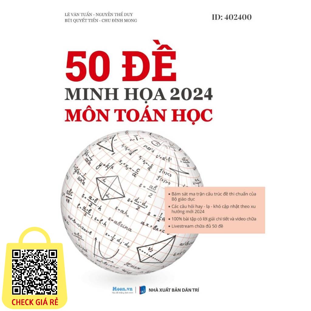 Sách 50 Đề Minh Họa 2024 Môn Toán Học - Tặng Phiếu Trắc Nghiệm (MOON)