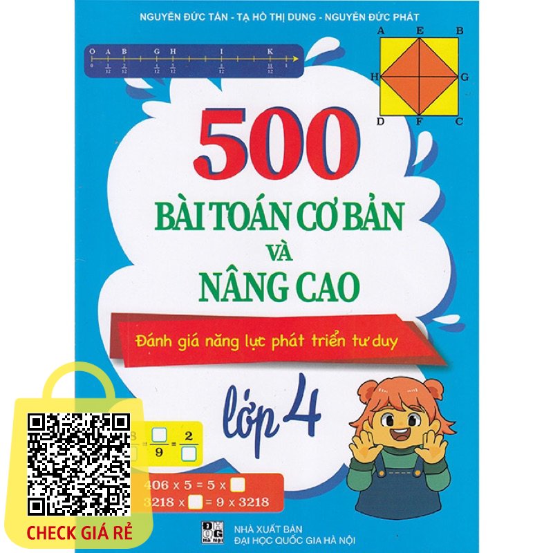 Sach : 500 Bai Toan Co Ban Va Nang Cao Danh Gia Nang Luc Pphat Trien Tu Duy Lop 4