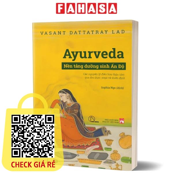 Sách Ayurveda - Nền Tảng Dưỡng Sinh Ấn Độ