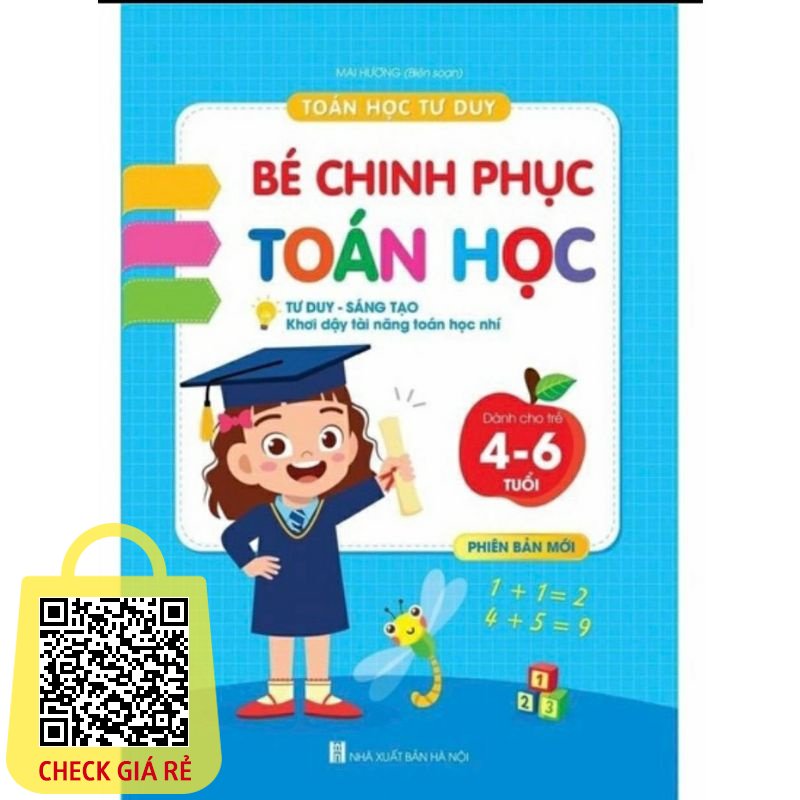Sach Be Chinh Phuc Toan Hoc Toan Hoc Tu Duy 4-6 Tuoi