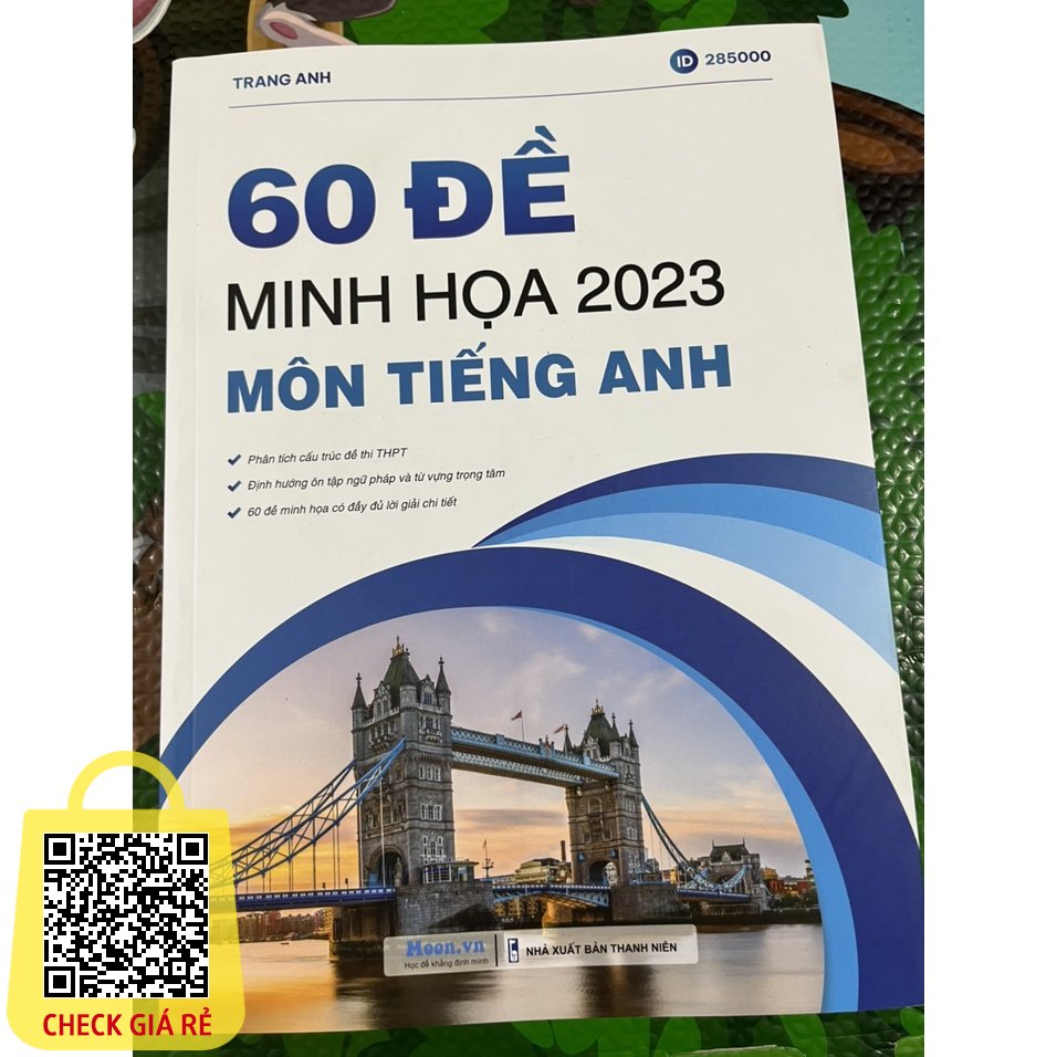 Sách bộ 60 đề minh họa luyện thi THPTQG 2024 môn Tiếng Anh cô Trang Anh