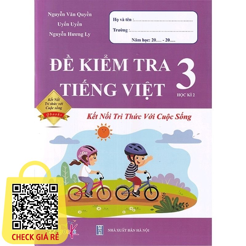 Sách Bộ Đề Kiểm Tra, Đánh Giá Năng Lực Tiếng Việt Lớp 3 Tập 2