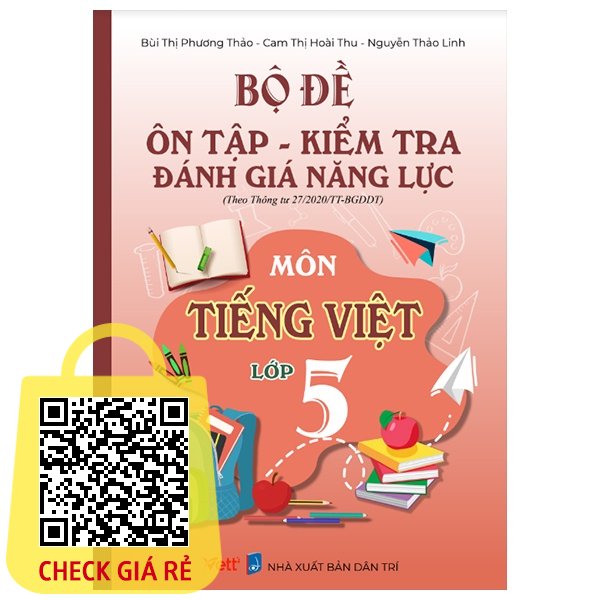 Sách Bộ Đề Ôn Tập Kiểm Tra Đánh Giá Năng Lực Môn Tiếng Việt Lớp 5