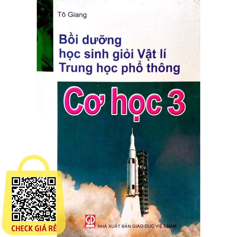 sach boi duong hoc sinh gioi vat li trung hoc pho thong co hoc 3