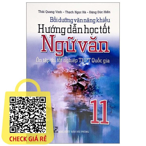 Sach Boi Duong Van Nang Khieu Huong Dan Hoc Tot Ngu Van 11 (On Tap Thi Tot Nghiep THPT Quoc Gia)