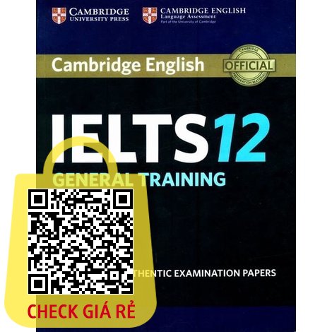 Sách Cambridge Ielts 12 General Training With Answers (Savina)