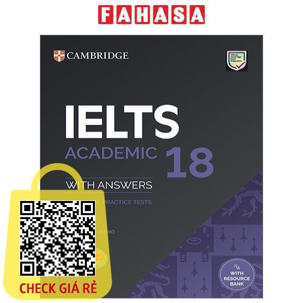 Sách Cambridge IELTS 18 Academic - With Answer + Audio
