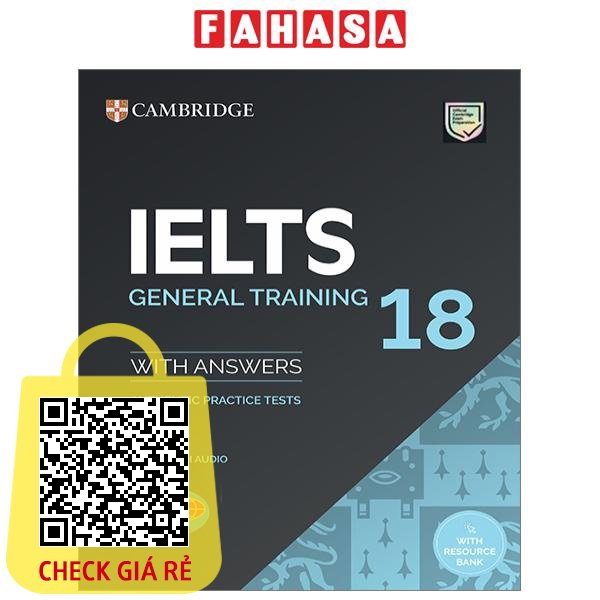 Sách Cambridge IELTS 18 General Training With Answer + Audio