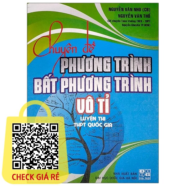 Sach Chuyen De Phuong Trinh Bat Dang Thuc Vo Ti Luyen Thi THPT Quoc Gia