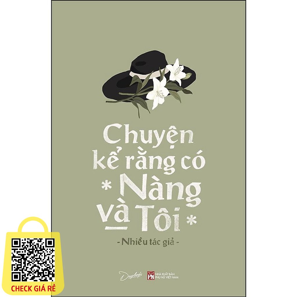 Sach Chuyen Ke Rang Co Nang Va Toi
